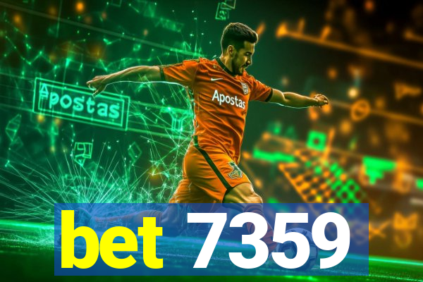 bet 7359